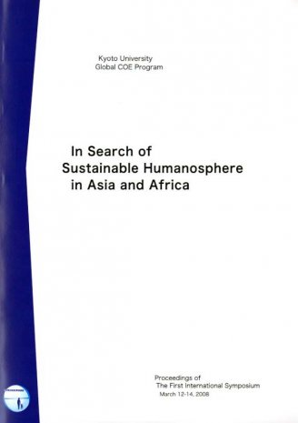 In Search of Sustainable Humanosphere in Asia and Africa(2008/3/12-14)