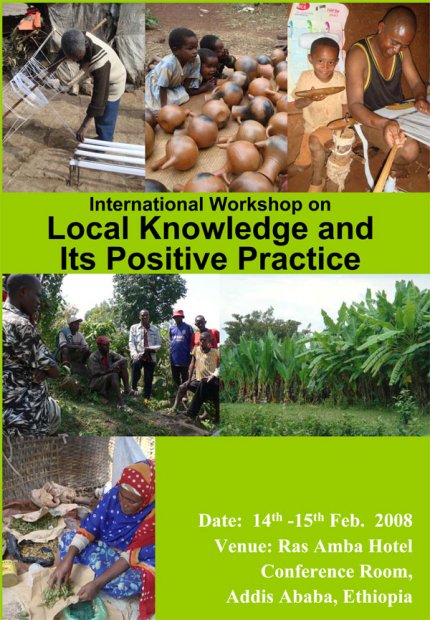 2008/2/14:International Workshop on Local Knowledge and Its Positive Practice
