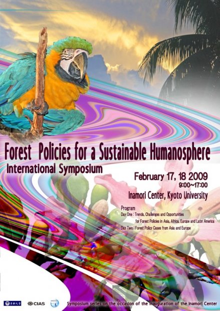 2009/02/17-18：Forest Policies for a Sustainable Humanosphere
