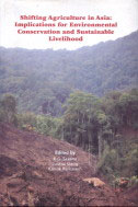 Shifting Agriculture in Asia: Implications for Environmental Conservation and Sustainable Livelihood
編集：Saxena, K G, Luohui Liang Et Al., 筆者：Tanaka, K., S. Yokoyama, K. Phalakhone


