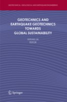 Geotechnics and Earthquake Geotechnics towards Global Sustainability
著者：井合進