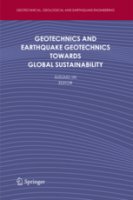 Geotechnics and Earthquake Geotechnics towards Global Sustainability
著者：井合進