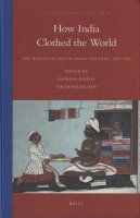 How India Clothed the World: The World of South Asian Textiles, 1500-1850
コラボレーション： 杉原薫